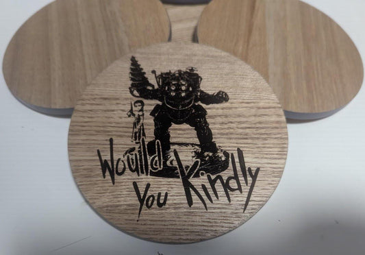 BioShock - Themed Coaster - Unique gift - Would you kindly